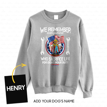 Personalized Dog Gift Idea - We Remember Who Sacrifice Life For Duty For Dog Lovers - Standard Crew Neck Sweatshirt